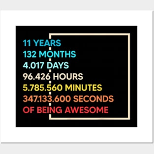 11 Years 132 Months Of Being Awesome 11th Birthday Posters and Art